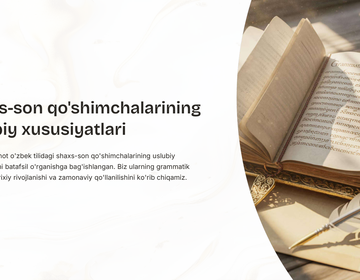 Shaxs-son qo'shimchalarining uslubiy xususiyatlari